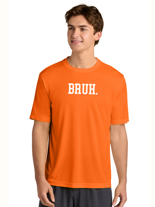Adult Dry Fit Bruh Tee - 6 Colors